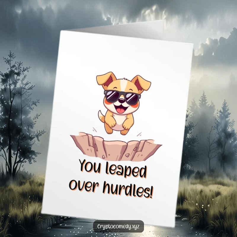 Funny free printable congratulations card: a cool dog in sunglasses triumphantly jumps over a virtual pit.
